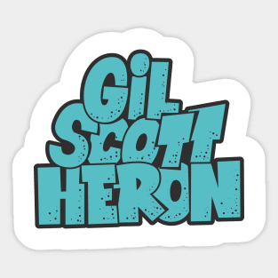 Gil Scott-Heron - Soul and Jazz Legend - Poet and Spoken Word Artist Sticker